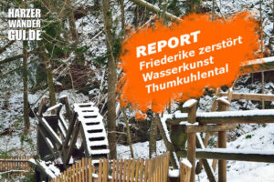 REPORT: Friederike zerstört Wasserkunst Thumkuhlental